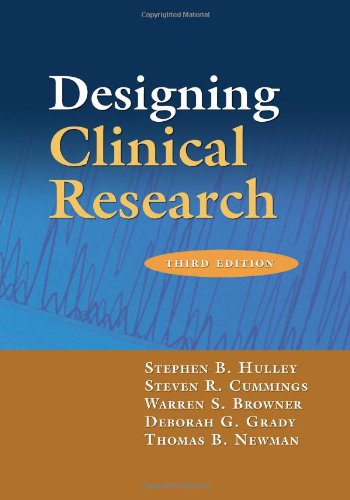 Designing Clinical Research Third Stephen B Hulley Steven R Cummings