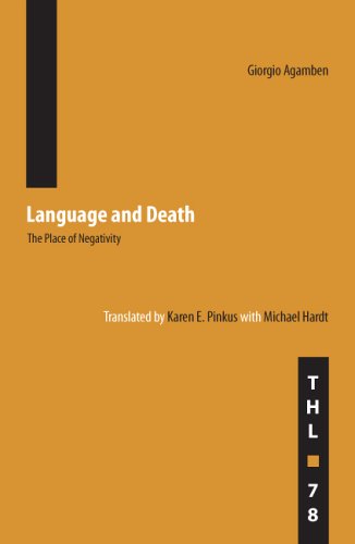 Language And Death The Place Of Negativity 1st Edition Giorgio Agamben