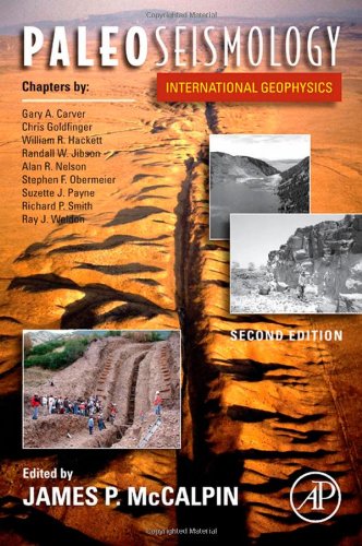 Paleoseismology 2nd Edition James P Mccalpin Eds
