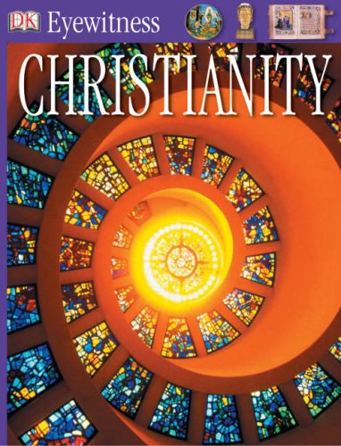 Christianity Dk Eyewitness Philip Wilkinson