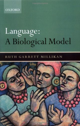 Language A Biological Model Ruth Garrett Millikan