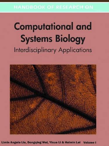 Handbook Of Research On Computational And Systems Biology Interdisciplinary Applications 1st Edition Limin Angela Liu
