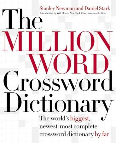 The Million Word Crossword Dictionary 1st Edition Stanley Newman