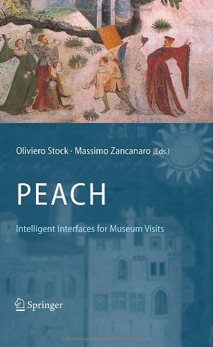 Peach Intelligent Interfaces For Museum Visits 1st Edition Oliviero Stock