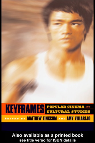 Keyframes Popular Cinema And Cultural Studies Matthew Tinkcom