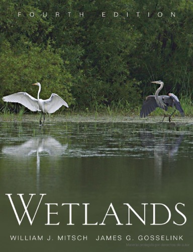 Wetlands William J Mitsch James G Gosselink