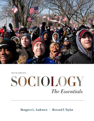 Sociology The Essentials Sixth Edition 6th Margaret L Andersen