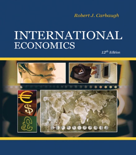 International Economics 12th Edition Robert Carbaugh