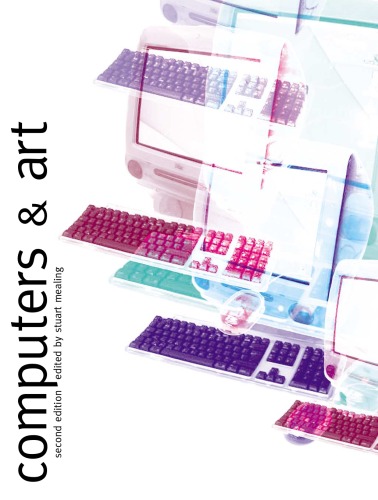 Computers And Art Second Edition Stuart Mealing