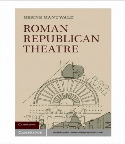 Roman Republican Theatre Gesine Manuwald