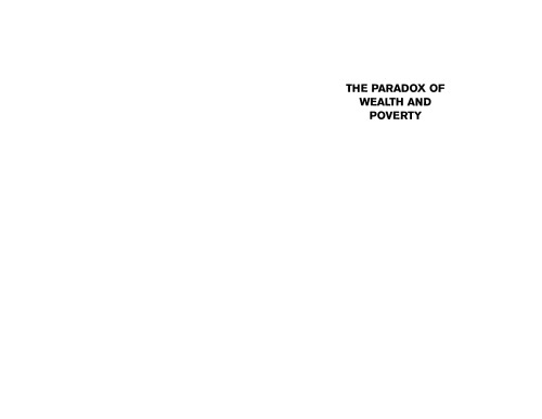 The Paradox Of Wealth And Poverty Mapping The Ethical Dilemmas Of Global Development Daniel Little