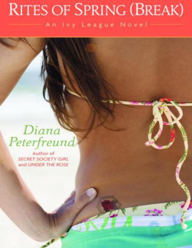 Ivy League 3 Rites Of Spring Diana Peterfreund