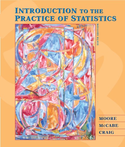 Introduction To The Practice Of Statistics 6th Edition 6th Edition David S Moore