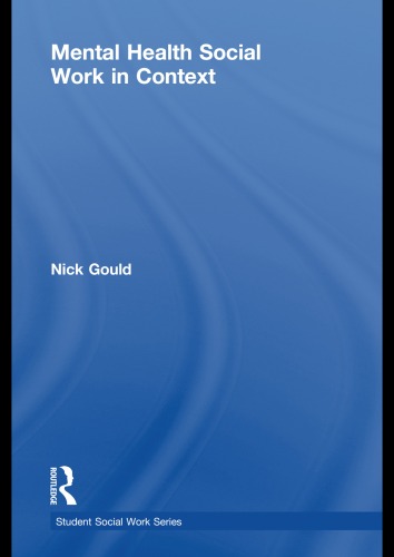 Mental Health Social Work In Context Student Social Work Nick Gould