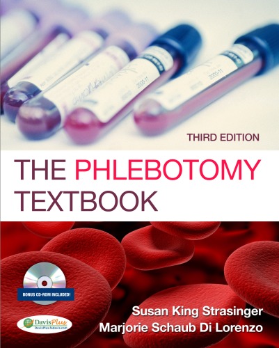 The Phlebotomy Textbook 3rd Edition Susan Strasinger Marjorie Di Lorenzo