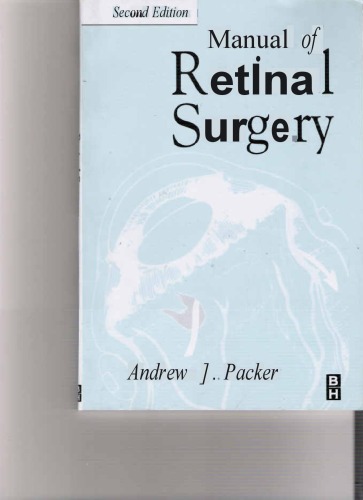 Manual Of Retinal Surgery 2nd Edition Andrew J Packer