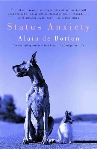 Status Anxiety Alain De Botton
