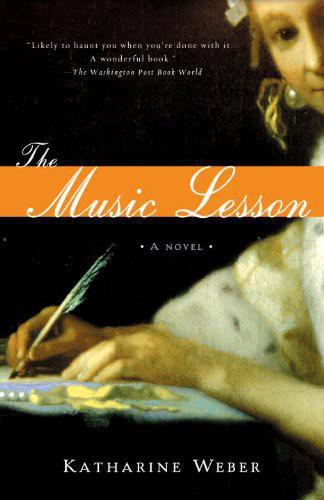 The Music Lesson A Novel Katharine Weber