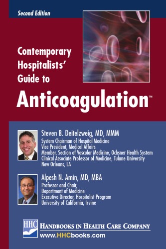 Contemporary Hospitalists Guide To Anticoagulation Steven B Deitelzweig