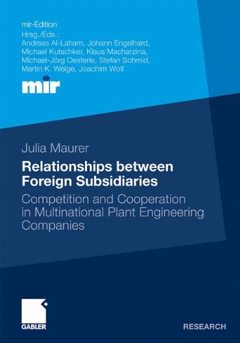 Relationships Between Foreign Subsidiaries 2011th Edition Julia Mauer