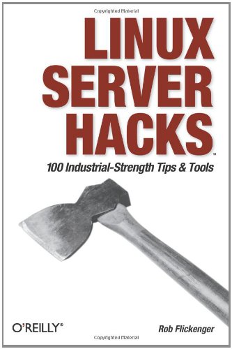 Linux Server Hacks 100 Industrialstrength Tips And Tools 1st Edition Rob Flickenger