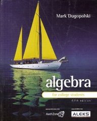 Algebra For College Students 5th Edition 5th Mark Dugopolski