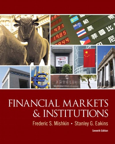 Financial Markets And Institutions 7th Edition The Prentice Hall Series In Finance 7th Frederic S Mishkin