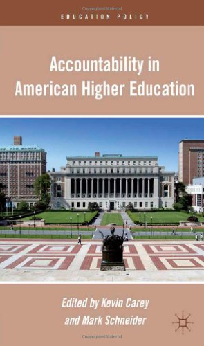 Accountability In American Higher Education Kevin Carey Mark Schneider
