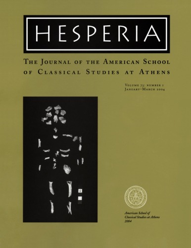 Hesperia 73 2004 The American School Of Classical Studies At Athens Various Authors