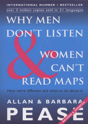 Why Men Dont Listen And Women Cant Read Maps Barbara Pease