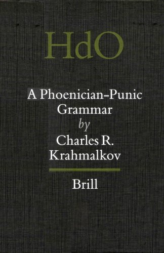 A Phoenicianpunic Grammar Handbuch Der Orientalistik Charles R Krahmalkov