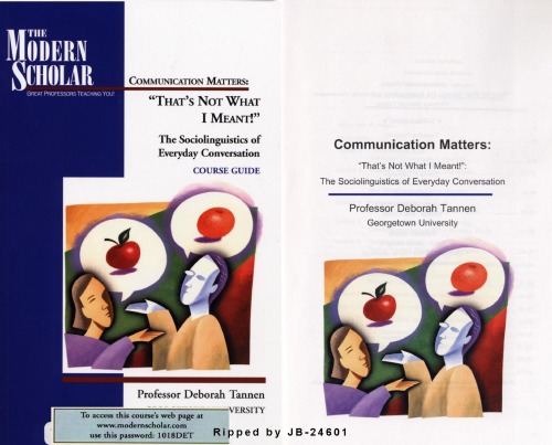 Communication Matters Thats Not What I Mean The Sociolinguistics Of Everyday Conversation Deborah Tannen