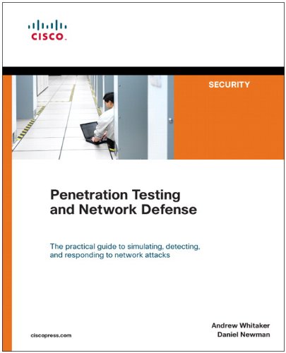 Penetration Testing And Network Defense 1st Edition Andrew Whitaker