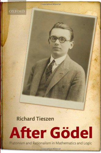 After Gdel Platonism And Rationalism In Mathematics And Logic Richard Tieszen