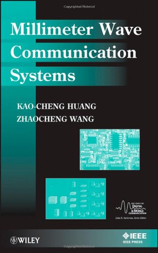 Millimeter Wave Communication System 1st Edition Kaocheng Huang