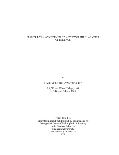 Platos Legislative Demiurgy A Study Of The Character Of The Lewis Meek Trelawnycassity