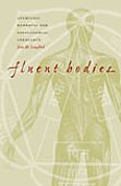 Fluent Bodies Ayurvedic Remedies For Postcolonial Imbalance Body Commodity Text Jean M Langford