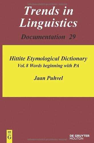 Hittite Etymological Dictionary Words Beginning With Pa Trends In Linguistics Documentation 1st Edition Jaan Puhvel