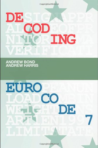 Decoding Eurocode 7 1st Edition Andrew Bond Andrew Harris