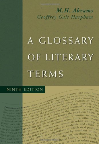 A Glossary Of Literary Terms Ninth Edition 9th Mh Abrams