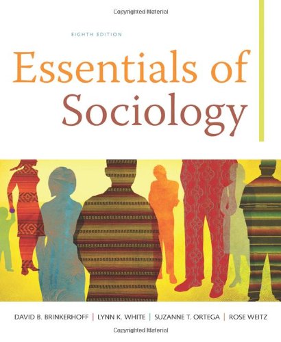 Essentials Of Sociology 8th Edition 8th Edition David B Brinkerhoff