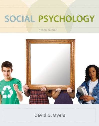 Social Psychology 10th Edition 10th David G Myers