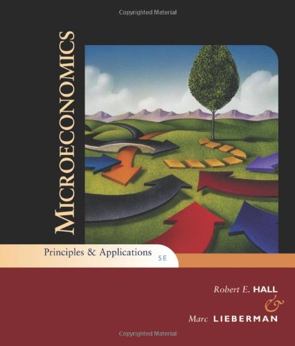 Microeconomics Principles And Applications 5th Edition Robert E Hall