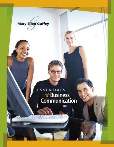 Essentials Of Business Communication Book Only Eighth Edition 8th Edition Mary Ellen Guffey
