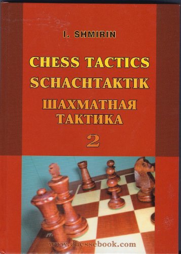 Chess Tactics Volume Ii Igor Shmirin