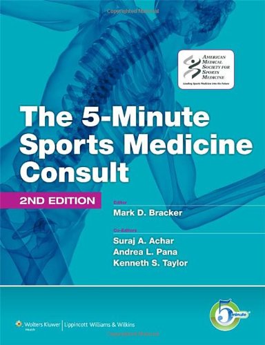 The 5minute Sports Medicine Consult 2nd Edition 2nd Edition Mark D Bracker