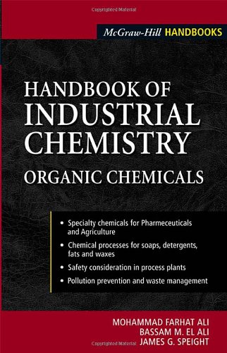 Handbook Of Industrial Chemistry Organic Chemicals Mcgrawhill Handbooks 1st Edition M Ali