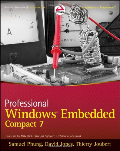Professional Windows Embedded Compact 7 1st Edition Samuel Phung