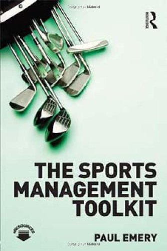 The Sports Management Toolkit Paul Emery