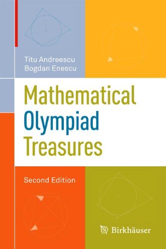 Mathematical Olympiad Treasures 2nd Edition Titu Andreescu Bogdan Enescu Auth